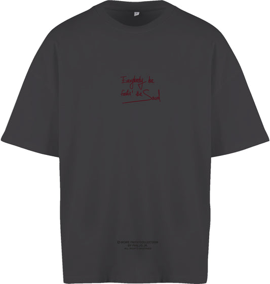 More Faith - EBFTS Oversized Shirt
