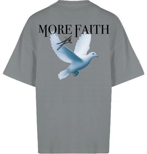 More Faith - Oversized Shirt